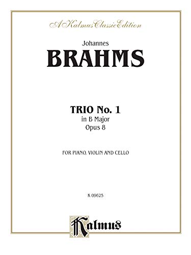 Piano Trio No. 1 in B Major, Op. 8 (Kalmus Edition) (9780769278636) by [???]