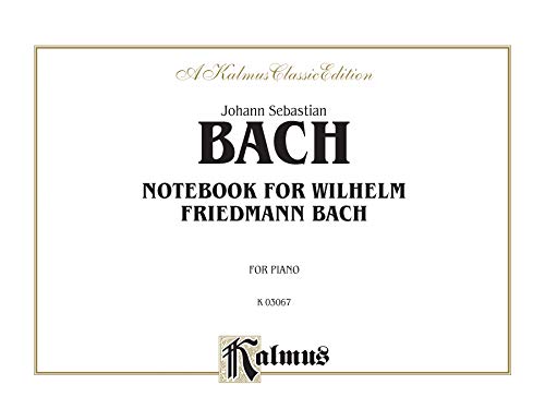 Beispielbild fr Notebook for Wilhelm Friedemann Bach: Comb Bound Book (Kalmus Edition) zum Verkauf von Ergodebooks