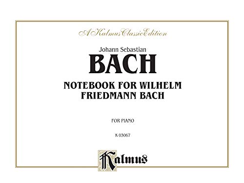 9780769278735: Notebook for Wilhelm Friedemann Bach: Comb Bound Book (Kalmus Edition)