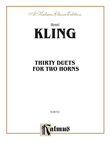 9780769278995: Thirty Duets: Kalmus Edition