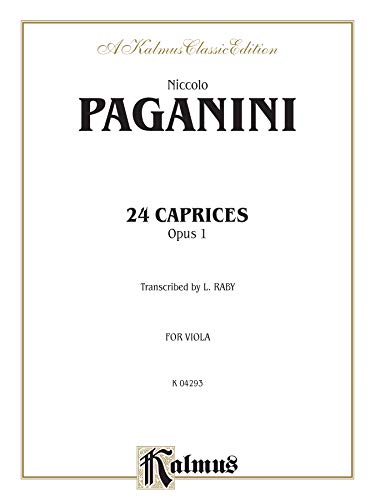 Imagen de archivo de Twenty-four Caprices, Op. 1: Transcribed for Viola Solo (Kalmus Edition) a la venta por Magers and Quinn Booksellers