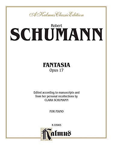 Fantasy, Op. 17 (Kalmus Edition) (9780769280295) by [???]