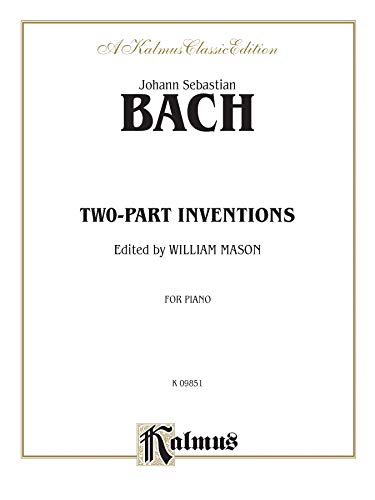 Two-Part Inventions (Kalmus Edition) (9780769280301) by [???]