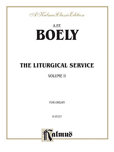 9780769280417: Liturgical Service, Vol 2 (Kalmus Edition)