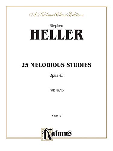 Twenty-five Melodious Studies, Op. 45 (Kalmus Edition) (9780769280677) by [???]