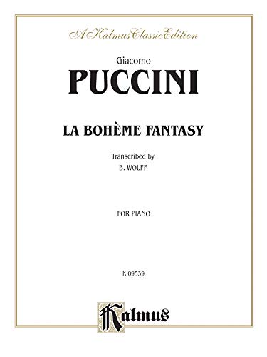 La Boheme Fantasy (Kalmus Edition) (9780769280868) by [???]