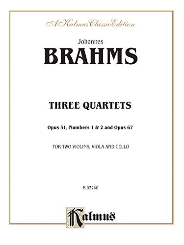 Three String Quartets, Op. 51, Nos. 1 & 2, Op. 67 (Kalmus Edition) (9780769281421) by [???]