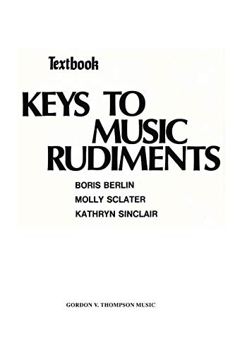 Imagen de archivo de Keys to Music Rudiments: Textbook a la venta por PlumCircle