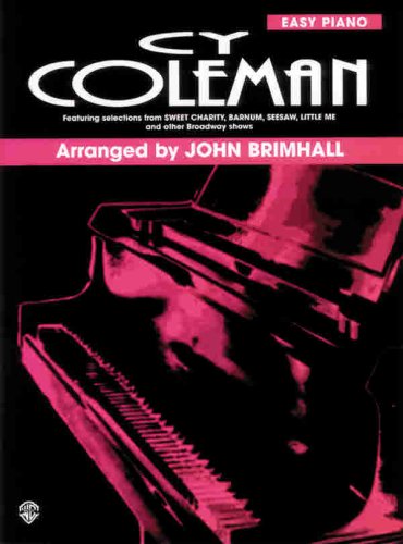 Cy Coleman (Easy Piano) (9780769284255) by Brimhall; John; Coleman, Cy