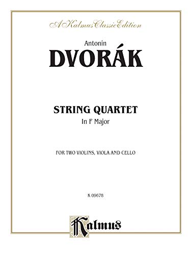 String Quartet in F Major for Two Violins, Viola and Cello (Kalmus Edition) (9780769284262) by [???]