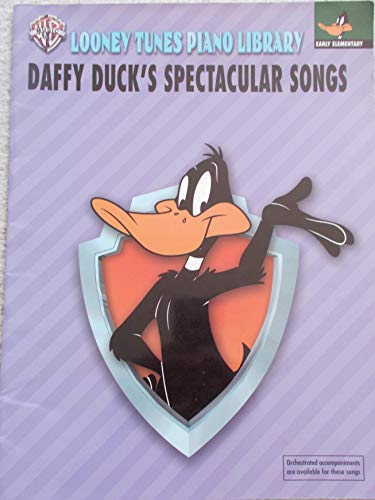 Imagen de archivo de Looney Tunes Piano Library: Daffy Duck's Spectacular Songs a la venta por HPB-Diamond