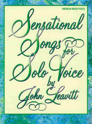 Sensational Songs for Solo Voice: Medium High Voice (9780769284637) by [???]