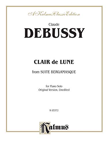 

Debussy / Claire de Lune [Soft Cover ]