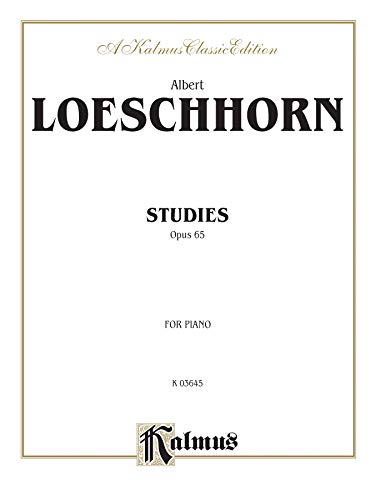 Loeschorn Studies, Op. 65 for Piano (Kalmus Edition) (9780769284873) by [???]
