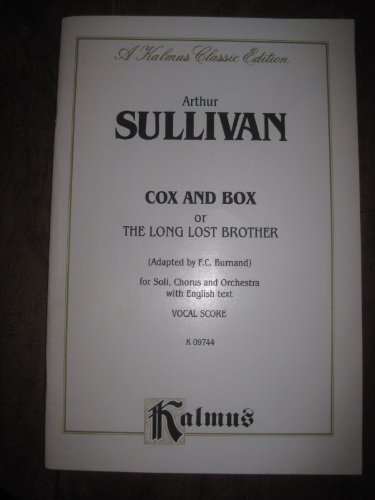 Cox and Box: English Language Edition, Vocal Score (Kalmus Edition) (9780769284897) by [???]