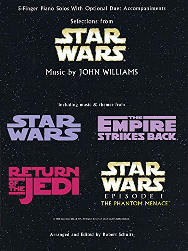 Selections From Star Wars 5-Finger Piano Solos With Optional Duet Accompaniment