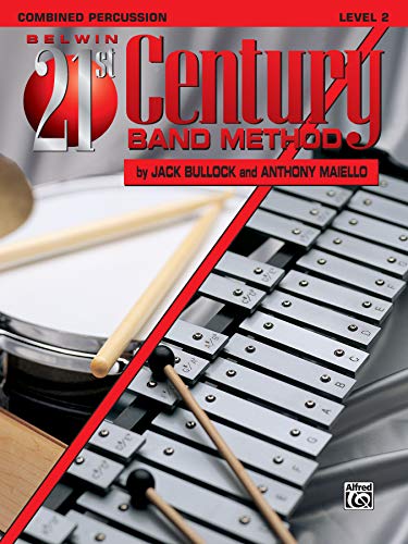 Stock image for Belwin 21st Century Band Method, Level 2: Combined Percussion for sale by Magers and Quinn Booksellers