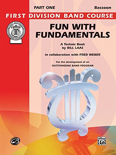 9780769286693: Fun with Fundamentals: Bassoon (First Division Band Course)