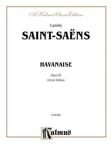 9780769286853: Havanaise, Op. 83 (Urtext)