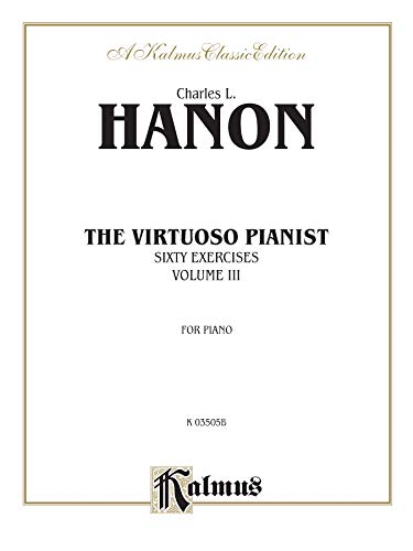 Beispielbild fr The Virtuoso Pianist, Vol 3: Sixty Exercises for Piano (Kalmus Edition, Vol 3) zum Verkauf von GF Books, Inc.