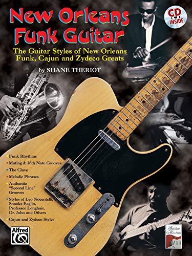 9780769291093: New Orleans Funk Guitar: The Guitar Styles of New Orleans Funk, Cajun, and Zydeco Greats