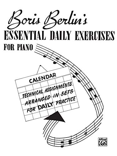 Imagen de archivo de Essential Daily Exercises for Piano: Technical Assignments Arranged in Sets for Daily Practice a la venta por PlumCircle