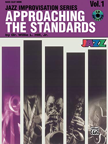 9780769292205: Approaching the standards volume 1 (bass clef) +cd (Jazz Improvisation Series)