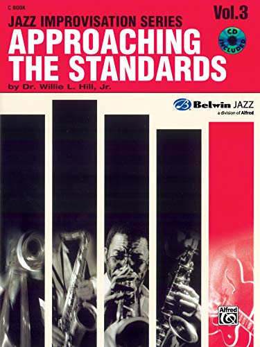 Imagen de archivo de Approaching the Standards, Vol. 3: C Book (Jazz Improvisation Series) a la venta por Book Deals