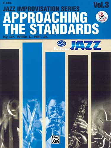 Stock image for Approaching the Standards, Volume 3 (Jazz Improvisation Series) for sale by Reuseabook