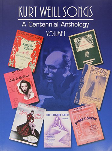 9780769293745: Kurt Weill Songs: A Centennial Anthology