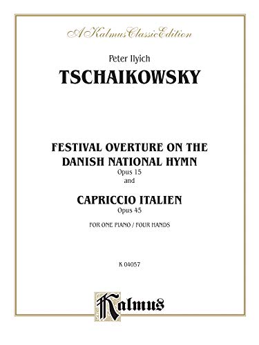 Imagen de archivo de Festival Overture on the Danish National Hymn, Op. 15, and Capriccio Italien, Op. 45 (Kalmus Edition) a la venta por Magers and Quinn Booksellers