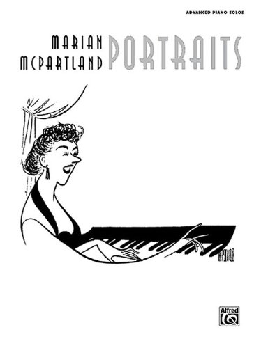 9780769294537: Mcpartland marian portraits piano book: Advanced Piano Solos