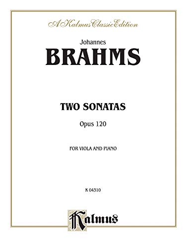 Two Sonatas, Op. 120 (Kalmus Edition) (9780769294544) by [???]
