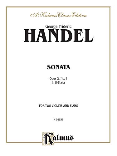 Stock image for Sonata in B-Flat Major, Op. 2, No. 4 (Kalmus Edition) for sale by Magers and Quinn Booksellers