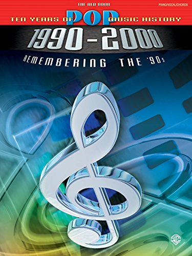 The Red Book 10 Years of Pop Music History 1900-2000, Remembering the '90's