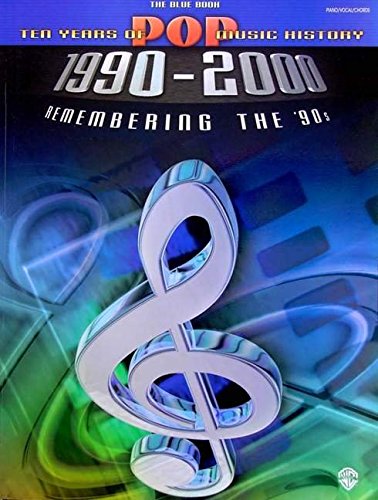 Beispielbild fr The Blue Book 10 Years of Pop Music History 1900-2000 (Remembering the 90's) zum Verkauf von WorldofBooks