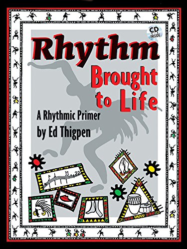 9780769296159: Rhythm Brought to Life: A Rhythmic Primer