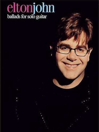 9780769296500: Elton John Ballads Solo Gtr