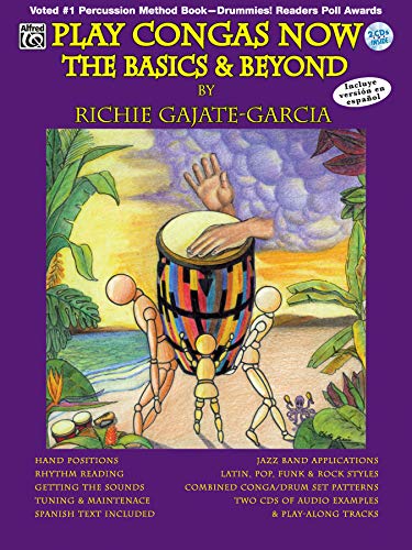 

Play Congas Now: The Basics & Beyond (Spanish, English Language Edition), Book & 2 CDs (Spanish Edition)
