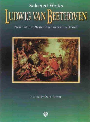 Imagen de archivo de Beethoven Selected Works a la venta por Teachers Discount Music