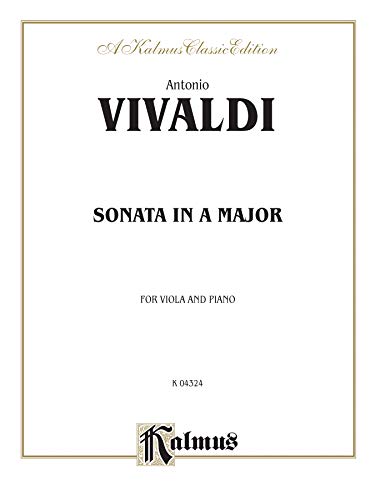 9780769296647: Sonata in A Major: Kalmus Edition