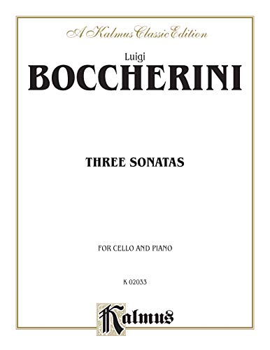 Three Sonatas for Cello and Piano (Kalmus Edition) (9780769296838) by [???]