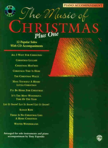 The Music of Christmas Plus One (12 Popular Solos): Piano Acc., Book & CD (9780769299013) by [???]
