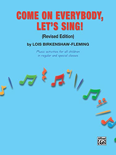Stock image for Come on Everybody, Let's Sing! for sale by HPB-Red