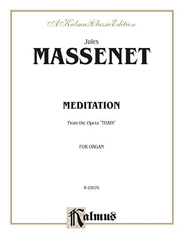 9780769299747: Meditation from the Opera Thas: Sheet (Kalmus Edition)