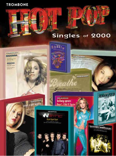 Hot Pop Singles of 2000: Trombone (9780769299839) by [???]