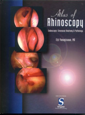 9780769300337: Atlas of Rhinology: Endoscopic Sinonasal Anatomy and Surgery