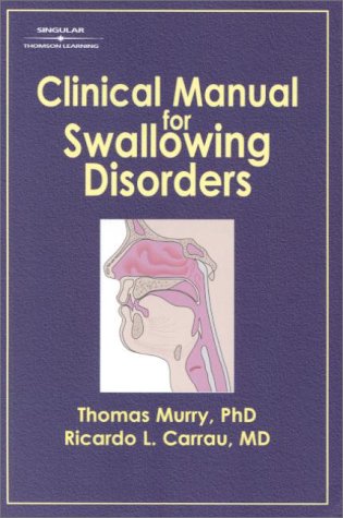 Stock image for Clinical Manual For Swallowing Disorders for sale by HPB-Red