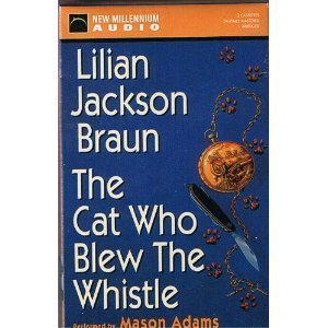 The Cat Who Blew The Whistle (9780769404998) by Lilian Jackson Braun