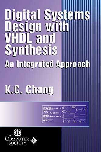 Stock image for Digital Systems Design with VHDL and Synthesis : An Integrated Approach for sale by Better World Books